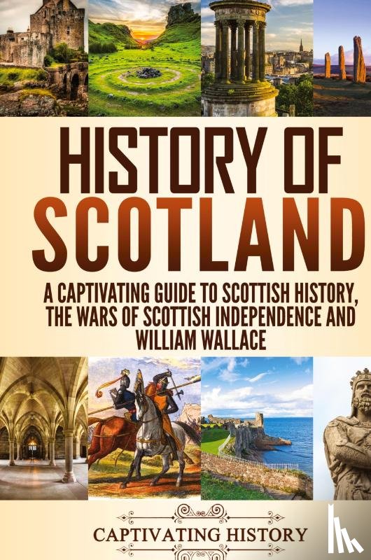 History, Captivating - History of Scotland