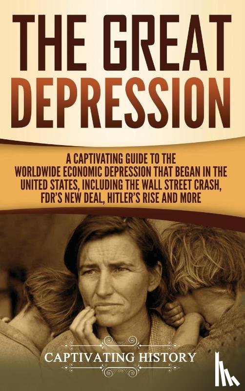 History, Captivating - The Great Depression