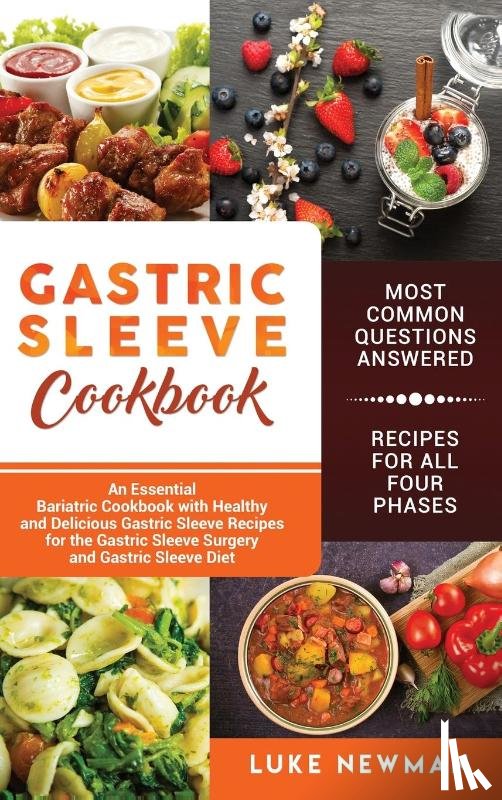 Newman, Luke - Gastric Sleeve Cookbook