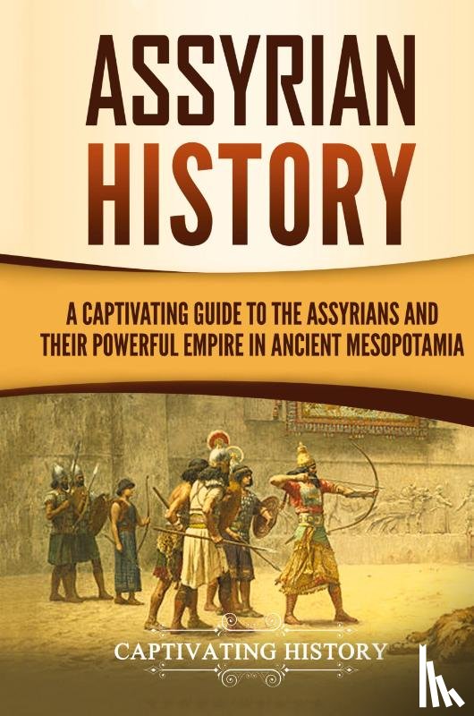 History, Captivating - Assyrian History