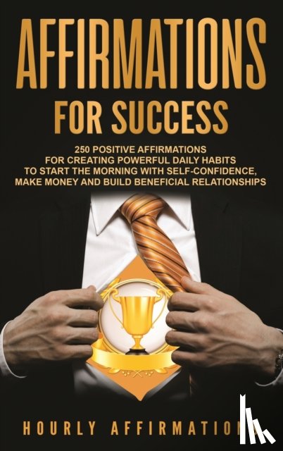 Affirmations, Hourly - Affirmations for Success