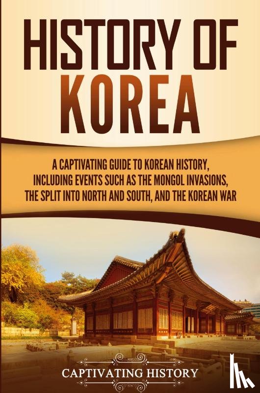 History, Captivating - History of Korea