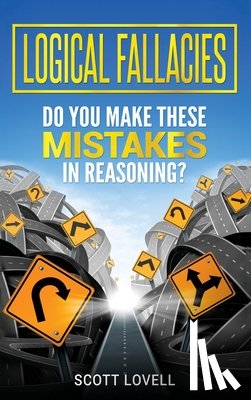 Lovell, Scott - Logical Fallacies