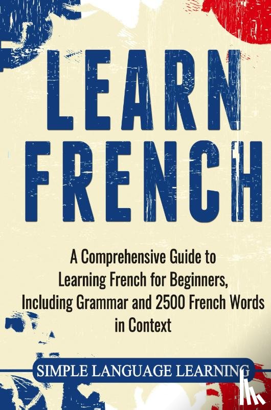 Learning, Simple Language - Learn French