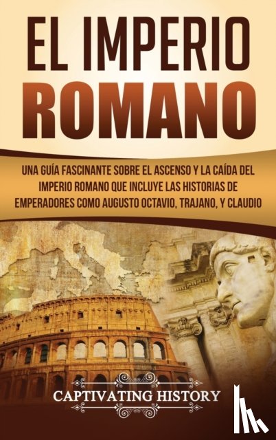 History, Captivating - El Imperio Romano