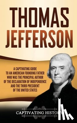 History, Captivating - Thomas Jefferson