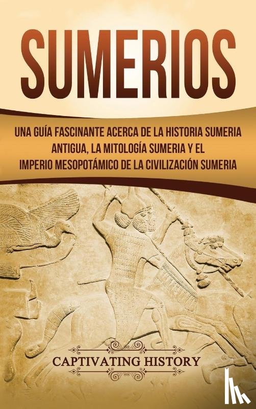 History, Captivating - Sumerios