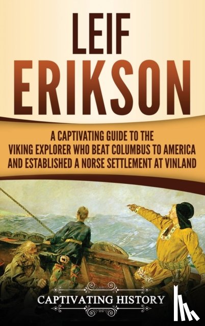 History, Captivating - Leif Erikson