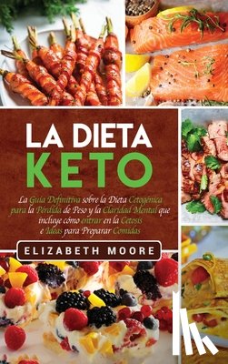 Moore, Elizabeth - La Dieta Keto