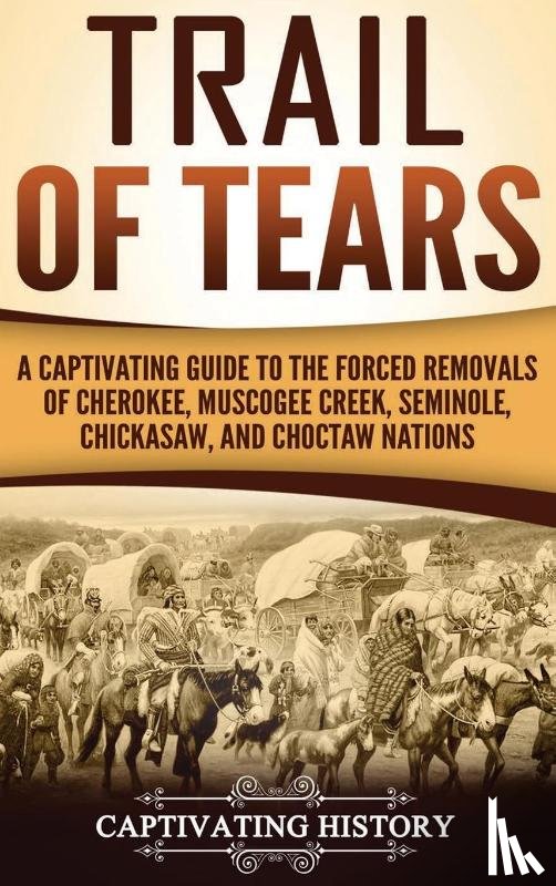 History, Captivating - Trail of Tears