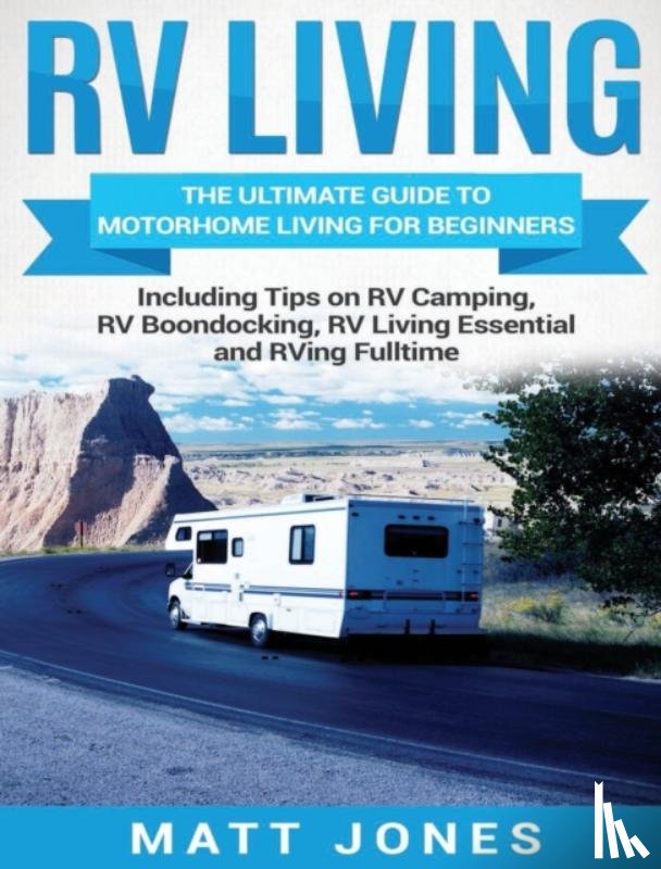 Jones, Matt - RV Living
