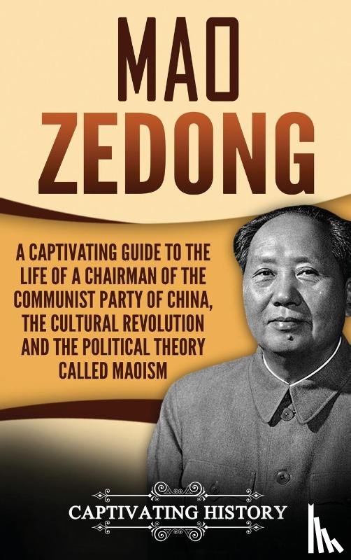 History, Captivating - Mao Zedong