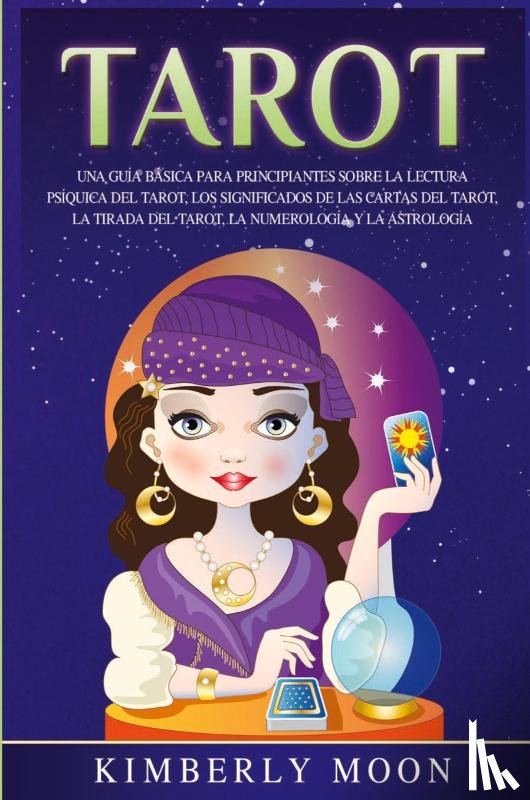 Moon, Kimberly - Tarot