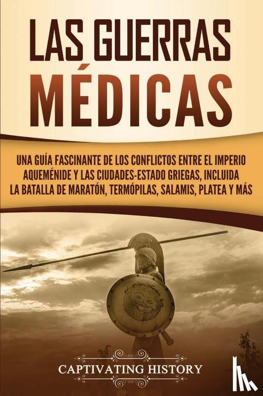 History, Captivating - Las guerras medicas
