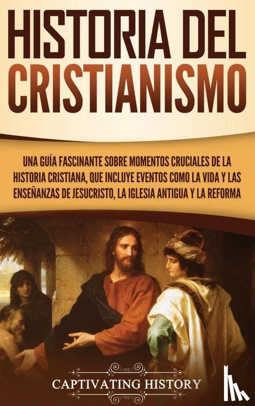 History, Captivating - Historia del Cristianismo