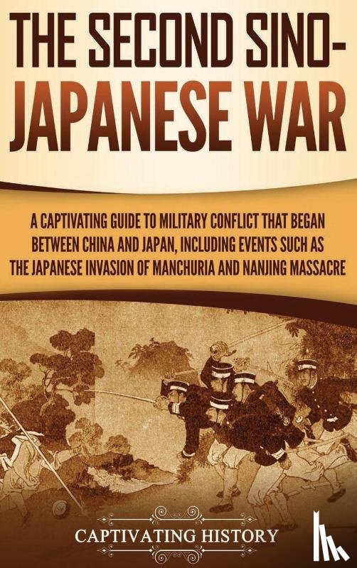 History, Captivating - The Second Sino-Japanese War