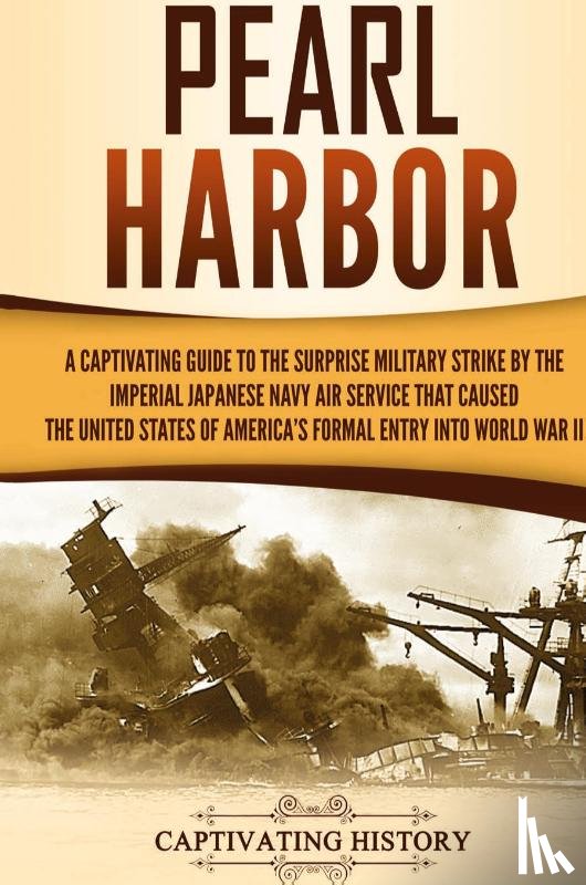 History, Captivating - Pearl Harbor