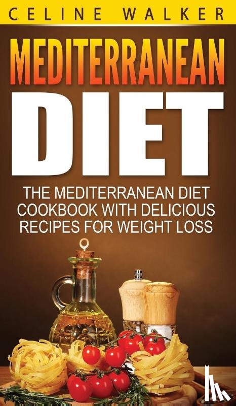 Walker, Celine - Mediterranean Diet