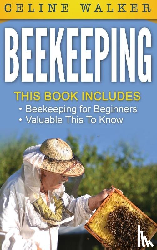 Walker, Celine - Beekeeping