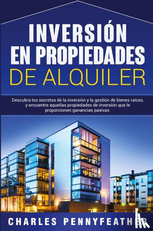 Pennyfeather, Charles - Inversion en propiedades de alquiler