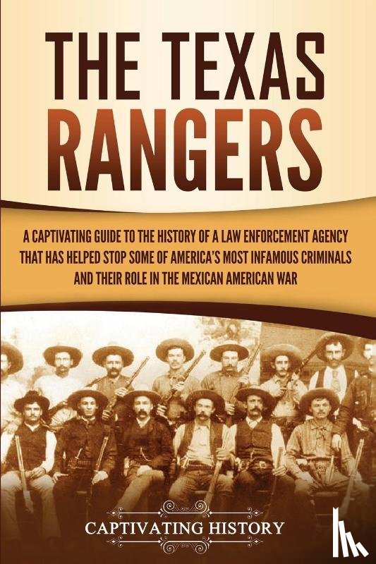 History, Captivating - The Texas Rangers