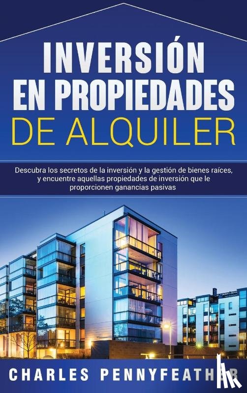 Pennyfeather, Charles - Inversion en propiedades de alquiler