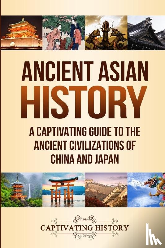 History, Captivating - Ancient Asian History