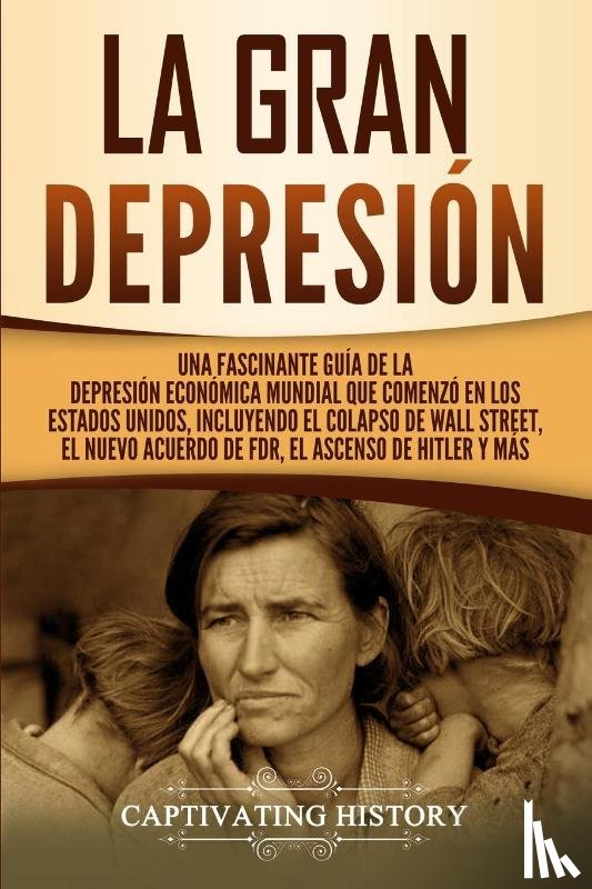 History, Captivating - La gran Depresion