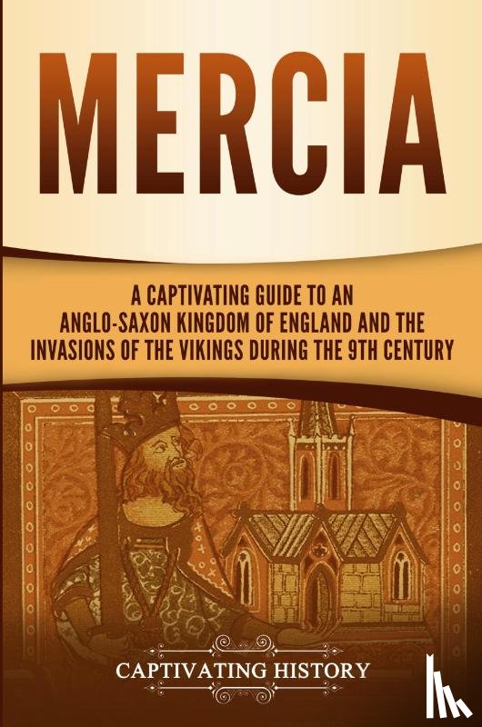 History, Captivating - Mercia