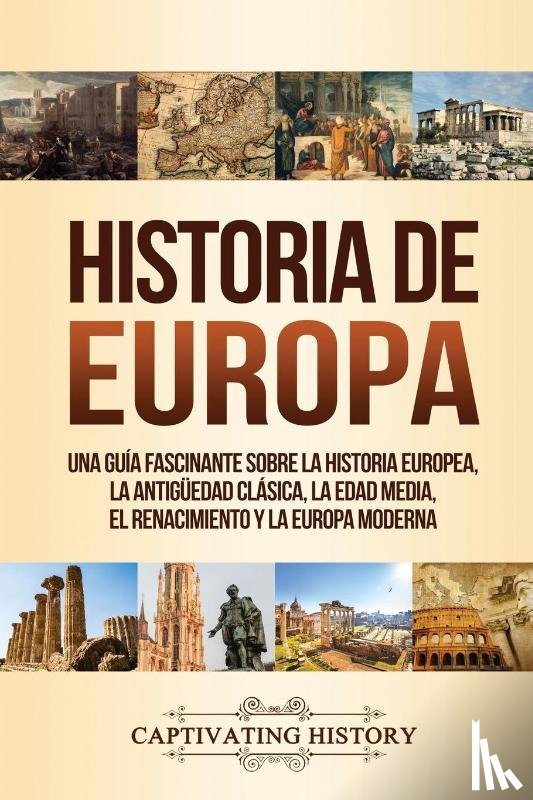 History, Captivating - Historia de Europa