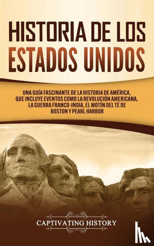 History, Captivating - Historia de los Estados Unidos