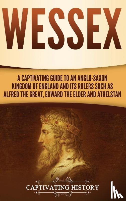 History, Captivating - Wessex