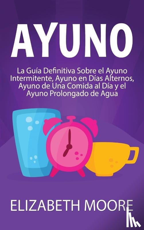 Elizabeth Moore, Moore - Ayuno