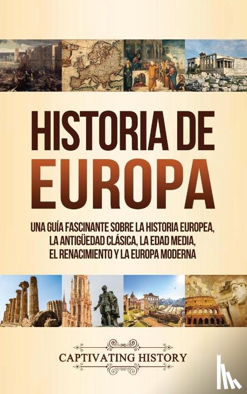 History, Captivating - Historia de Europa