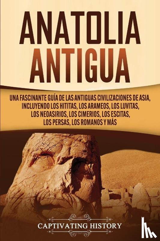 History, Captivating - Anatolia Antigua