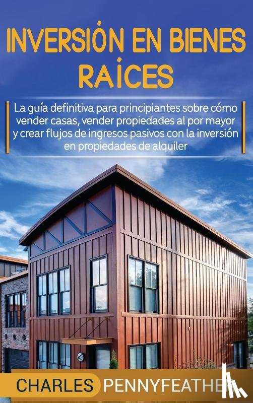 Pennyfeather, Charles - Inversion en bienes raices