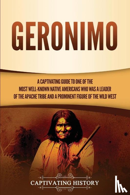History, Captivating - Geronimo