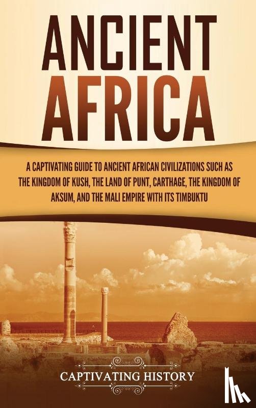 History, Captivating - Ancient Africa