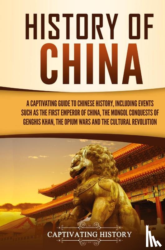 History, Captivating - History of China
