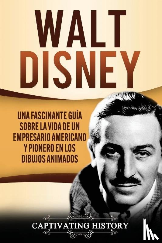 History, Captivating - Walt Disney