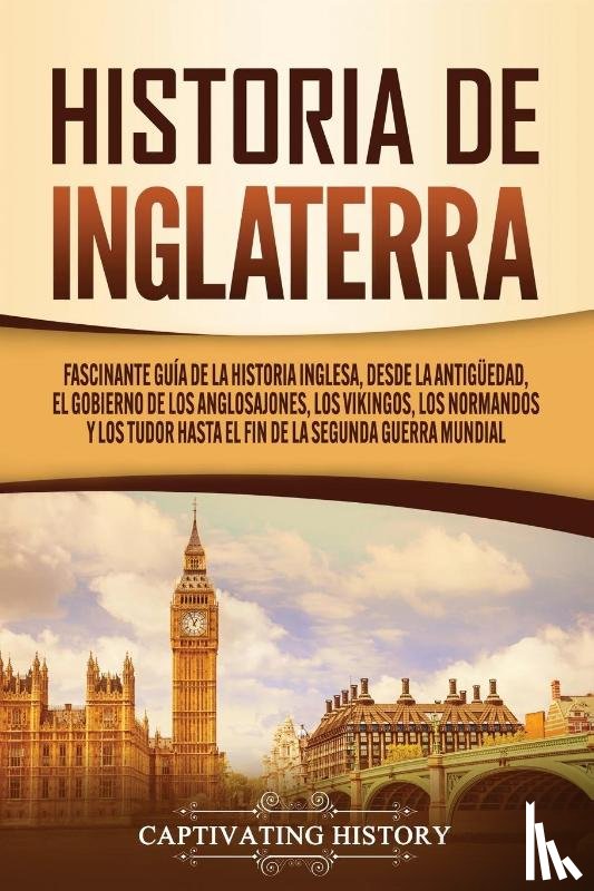 History, Captivating - Historia de Inglaterra