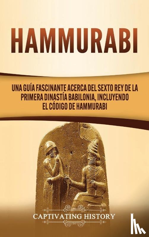 History, Captivating - Hammurabi