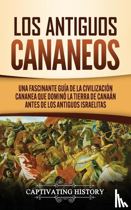 History, Captivating - Los Antiguos Cananeos
