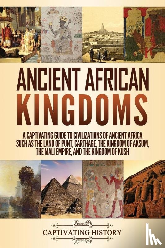 History, Captivating - Ancient African Kingdoms