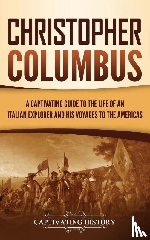 History, Captivating - Christopher Columbus