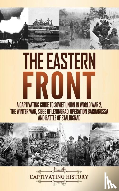 History, Captivating - The Eastern Front