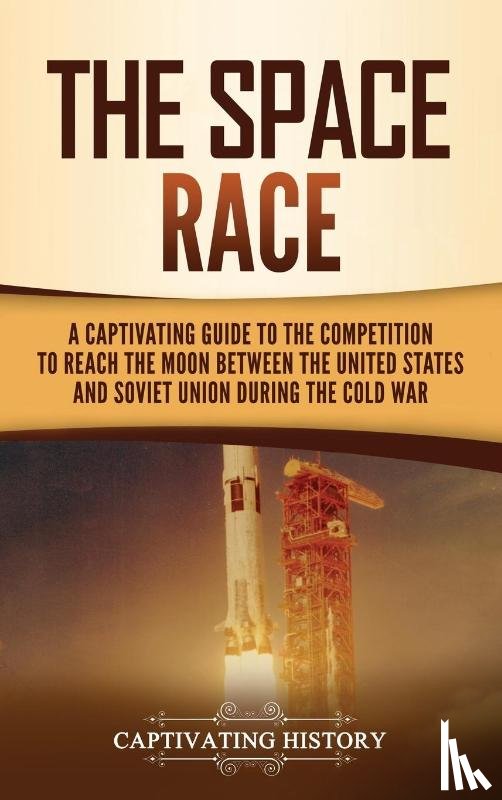 History, Captivating - The Space Race