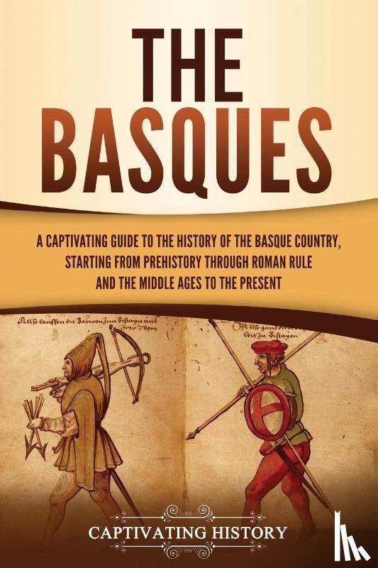 History, Captivating - The Basques