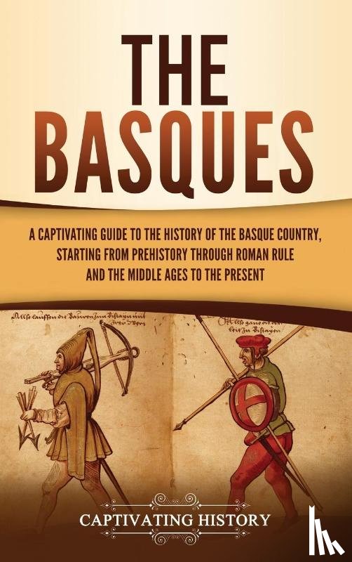 History, Captivating - The Basques