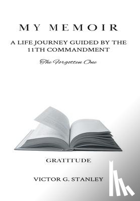Stanley, Victor G - My Memoir